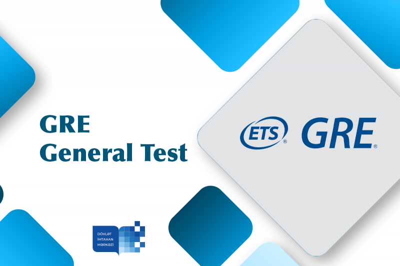 GRE General Test imtahanı keçirilib GRE General Test imtahanı keçirilib